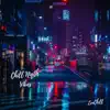 Zenchill - Chill Night Vibes - Single